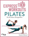 Soasick Delanoë Express-Workouts – Pilates