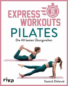 Soasick Delanoë Express-Workouts – Pilates