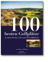 Rainer Schillings Die 100 besten Golfplätze
